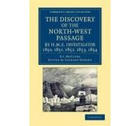 The Discovery Of The North-West Passage By Hms Investigator, 1850, 1851, 1852, 1853, 1854