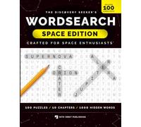 The Discovery Seeker's Wordsearch | SPACE EDITION: A wordsearch voyage across the universe