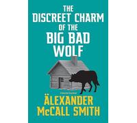 The Discreet Charm of the Big Bad Wolf