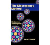 Bernard Chazelle – The Discrepancy Method : Randomness and Complexity