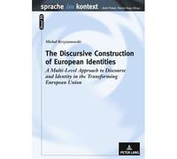 The Discursive Construction Of European Identities