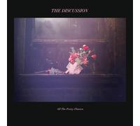 The Discussion - All The Pretty Flowers [Import]