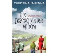 The Disenchanted Widow (Paperback) Christina Mckenna, (Auteur)