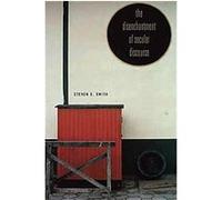 The Disenchantment of Secular Discourse Steven D. Smith (Auteur)