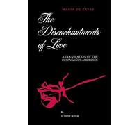 The Disenchantments Of Love