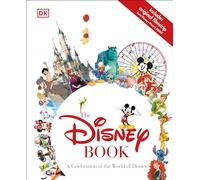 The Disney Book: A Celebration of the World of Disney
