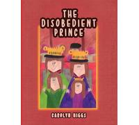 The Disobedient Prince
