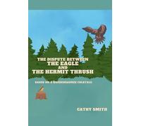 The Dispute Between The Eagle and The Hermit Thrush
