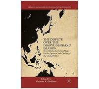 The Dispute Over The Diaoyu/Senkaku Islands