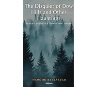 The Disquiet of Dow Hills and Other Hauntings
