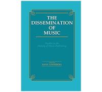 The Dissemination Of Music