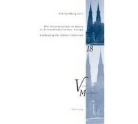 The Dissemination Of Music In Seventeenth-Century Europe