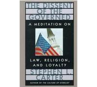 The Dissent of the Governed, Massey Lectures Series