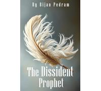 The Dissident Prophet