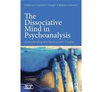 The Dissociative Mind in Psychoanalysis by Edited by Elizabeth Howell Edited by Sheldon Itzkowitz Paperback Book Inconnu (Auteur)