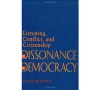 The Dissonance of Democracy by Susan Bickford Susan Bickford (Auteur)