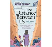 The Distance Between Us – Édition Jeunes Lecteurs – Aladdin