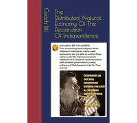The Distributed ‘Open Source’ Natural Economy of The Declaration of Independence