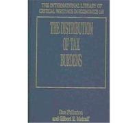 The Distribution of Tax Burdens, The International Library of Critical Writings in Economics Series