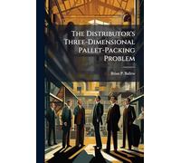 The Distributor's Three-Dimensional Pallet-Packing Problem