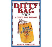 The Ditty Bag Book: A Guide for Sailors