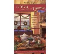 The Diva Runs Out of Thyme (A Domestic Diva Mystery)