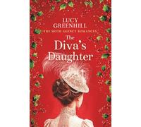 The Diva's Daughter: a sweet historical romance