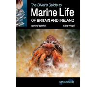 The Diver's Guide to Marine Life of Britain and Ireland
