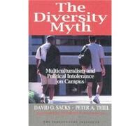 The Diversity Myth by David O. SacksPeter A. Thiel Sacks, Peter A. Thiel (Auteur)