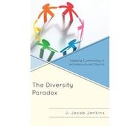 The Diversity Paradox by J. Jacob Jenkins J Jacob Jenkins, (Auteur)