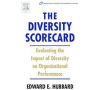 The Diversity Scorecard:, Improving Human Perormance Series Edward E. Hubbard (Auteur)