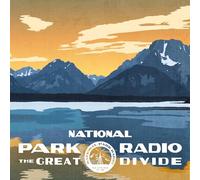 National Park Radio The Great Divide (CD)