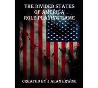 The Divided States Of America Role Playing Game