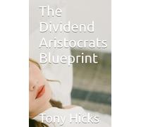 The Dividend Aristocrats Blueprint