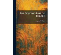 The Dividing Line of Europe