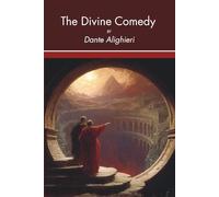 The Divine Comedy (Annotated) (Illustrated)