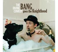 THE DIVINE COMEDY - BANG GOES THE KNIGHTHOOD CD 12 TRACKS NEUF
