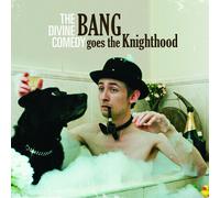 The Divine Comedy - Bang Goes The Knighthood [New Vinyl LP] Reissue