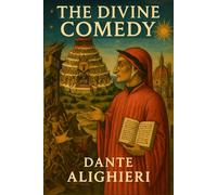 The Divine Comedy: Classic Epic Poem Illustrated