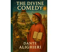 The Divine Comedy: Classic Epic Poem Illustrated