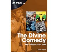 The Divine Comedy: Every Album, Every Song