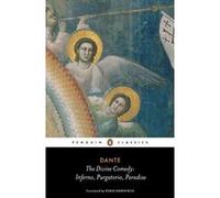 The Divine Comedy: Inferno, Purgatorio, Paradiso