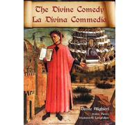 The Divine Comedy / La Divina Commedia - Parallel Italian / English Translation