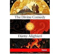 The Divine Comedy of Dante Alighieri