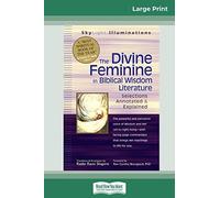 The Divine Feminine In Biblical Wisdom