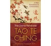 The Divine Feminine Tao Te Ching by Rosemarie Anderson Rosemarie Anderson (Auteur)