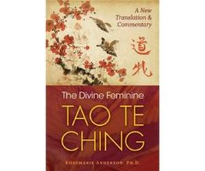 The Divine Feminine Tao Te Ching by Rosemarie Anderson Rosemarie Anderson (Auteur)