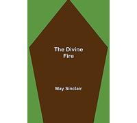 The Divine Fire