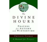 The Divine Hours Phyllis Tickle (Auteur)