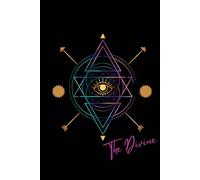 The Divine II Journal: 120 Blank Pages to Speak Your Desires into the Universe